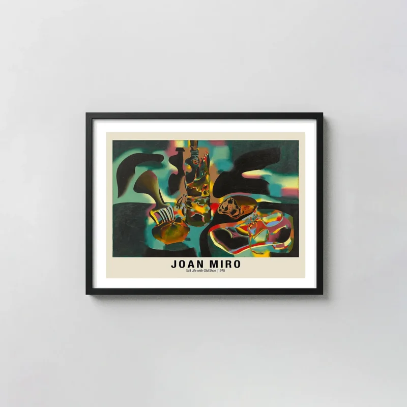 Joan Miro exhibition poster - Still Life with Old Shoe 1970 Art Print